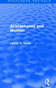 Book cover of: Aristophanes and Women (Routledge Revivals). By: Lauren K. Taaffe