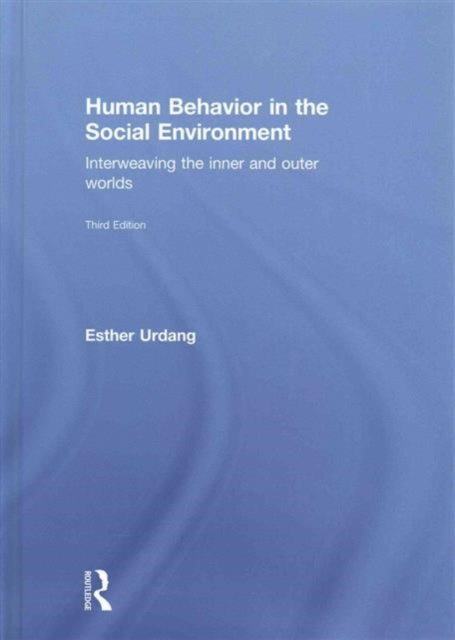 Book cover of: Human Behavior in the Social Environment. By: Esther Urdang