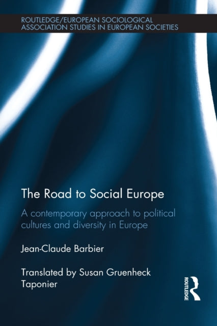 Book cover of: Road to Social Europe. By: Jean-Claude Barbier