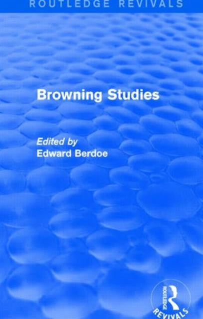 Book cover of: Browning Studies (Routledge Revivals). By: Edward Berdoe