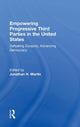 Book cover of: Empowering Progressive Third Parties in the United States. By: Jonathan Martin