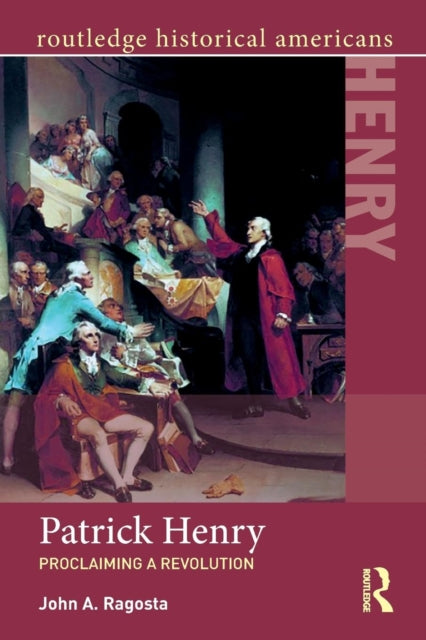 Book cover of: Patrick Henry. By: John A. Ragosta