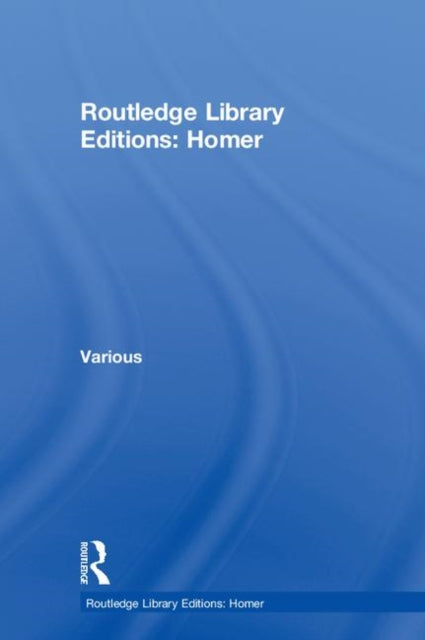 Book cover of: Routledge Library Editions: Homer