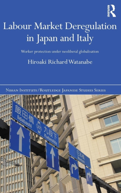 Book cover of: Labour Market Deregulation in Japan and Italy. By: Hiro Watanabe