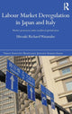 Book cover of: Labour Market Deregulation in Japan and Italy. By: Hiro Watanabe