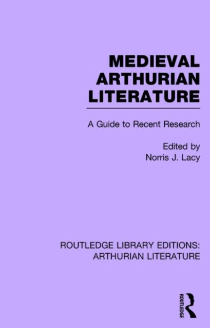 Book cover of: Routledge Library Editions: Arthurian Literature