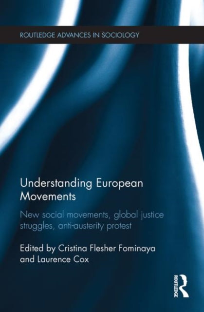 Book cover of: Understanding European Movements. By: Cristina Flesher Fominaya