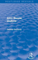 Book cover of: John Donne, Undone (Routledge Revivals). By: Thomas Docherty