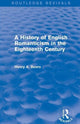 Book cover of: History of English Romanticism in the Eighteenth Century (Routledge Revivals). By: Henry A. Beers