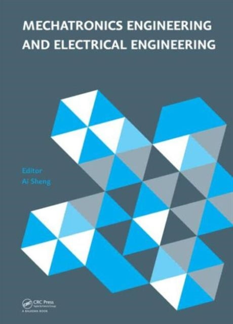 Book cover of: Mechatronics Engineering and Electrical Engineering. By: Dawei Zheng