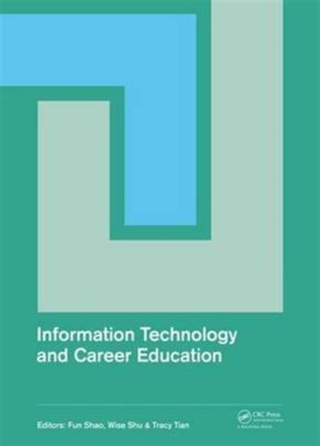 Book cover of: Information Technology and Career Education. By: Fun Shao