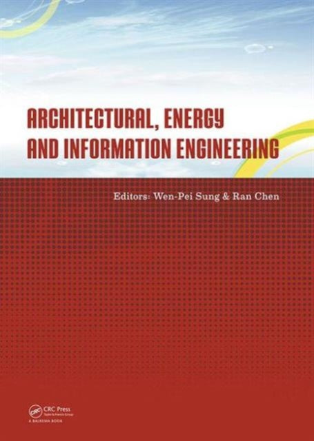 Book cover of: Architectural, Energy and Information Engineering. By: Ran Chen