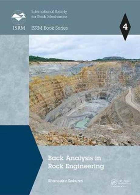 Book cover of: Back Analysis in Rock Engineering. By: Shunsuke Sakurai