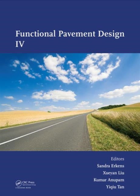 Book cover of: Functional Pavement Design. By: Xueyan Liu