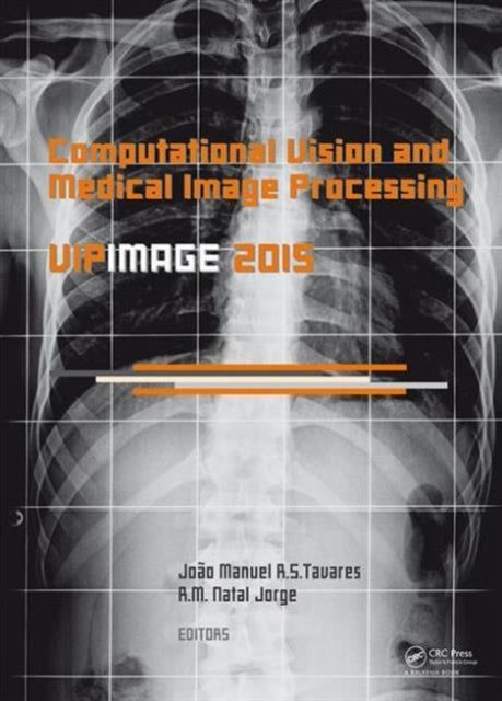 Book cover of: Computational Vision and Medical Image Processing V. By: Joao Manuel R. S. Tavares