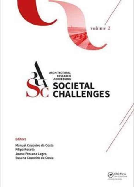 Book cover of: Architectural Research Addressing Societal Challenges. By: Manuel Jorge Rodrigues Couceiro da Costa
