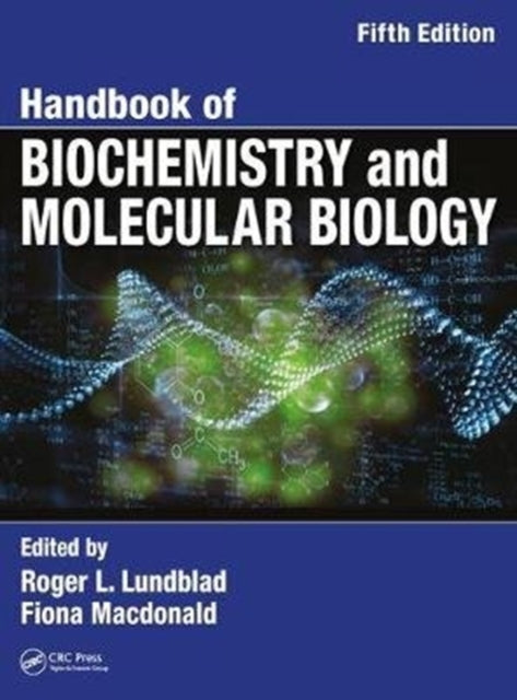 Book cover of: Handbook of Biochemistry and Molecular Biology. By: Roger L. Lundblad