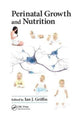 Book cover of: Perinatal Growth and Nutrition. By: Ian J. Griffin