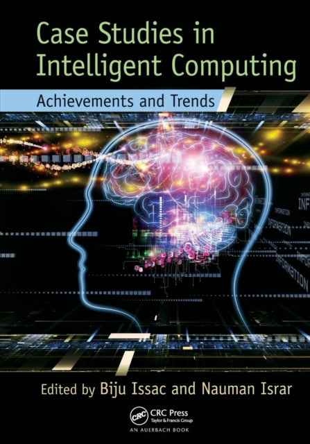 Book cover of: Case Studies in Intelligent Computing. By: Biju Issac