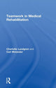 Book cover of: Teamwork in Medical Rehabilitation. By: Charlotte Lundgren