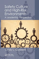 Book cover of: Safety Culture and High-Risk Environments. By: Cindy L. Caldwell