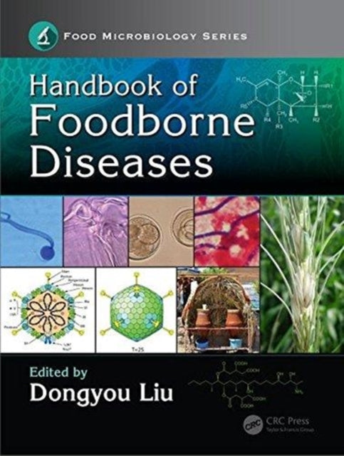 Book cover of: Handbook of Foodborne Diseases. By: Dongyou Liu