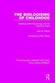 Book cover of: Biologising of Childhood. By: John R. Morss
