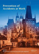 Book cover of: Prevention of Accidents at Work. By: Lucie Kocurkova