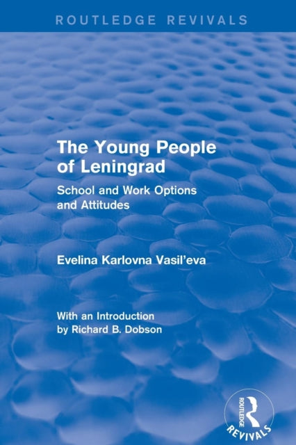 Book cover of: Revival: The Young People of Leningrad (1975). By: Evelina Karlovna Vasileva