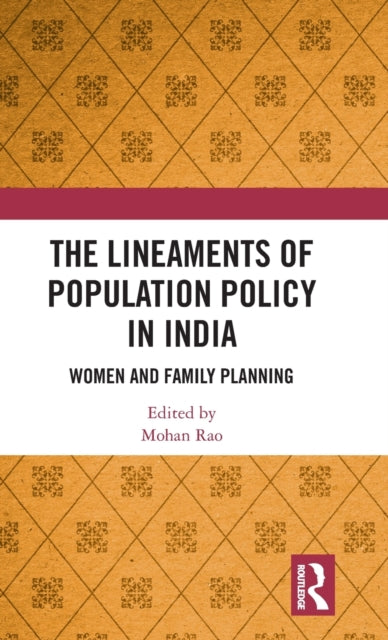 Book cover of: Lineaments of Population Policy in India. By: Mohan Rao