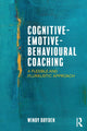 Book cover of: Cognitive-Emotive-Behavioural Coaching. By: Windy Dryden