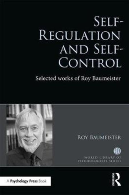 Book cover of: Self-Regulation and Self-Control. By: Roy F. Baumeister