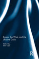 Book cover of: Russia, the West, and the Ukraine Crisis. By: Elias Götz