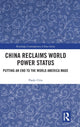 Book cover of: China Reclaims World Power Status. By: Paolo Urio