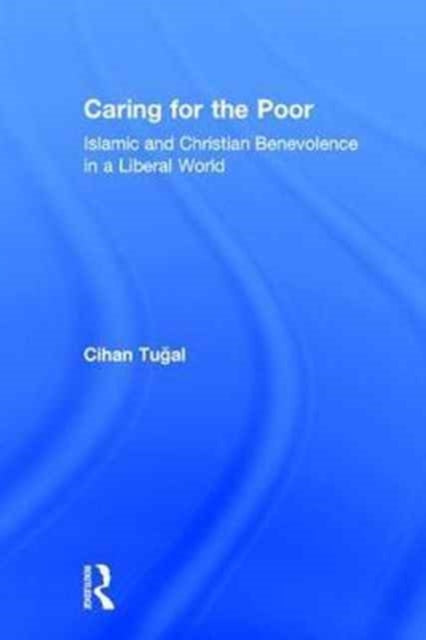 Book cover of: Caring for the Poor. By: Cihan Tuğal