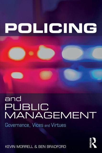 Book cover of: Policing and Public Management. By: Kevin Morrell