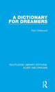Book cover of: Dictionary for Dreamers. By: Tom Chetwynd