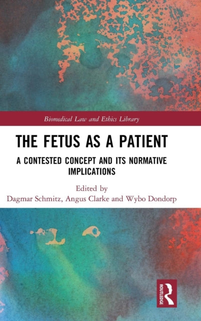 Book cover of: Fetus as a Patient. By: Dagmar Schmitz