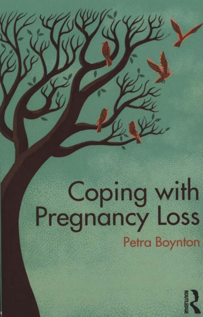 Book cover of: Coping with Pregnancy Loss. By: Petra Boynton