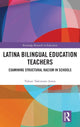 Book cover of: Latina Bilingual Education Teachers. By: Yukari Takimoto Amos