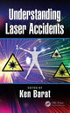 Book cover of: Understanding Laser Accidents. By: Ken Barat