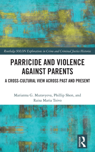 Book cover of: Parricide and Violence against Parents. By: Marianna Muravyeva