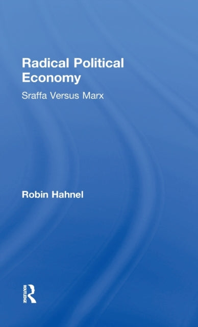 Book cover of: Radical Political Economy. By: Robin Hahnel