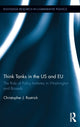 Book cover of: Think Tanks in the US and EU. By: Christopher James Rastrick