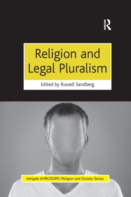 Book cover of: Religion and Legal Pluralism. By: Russell Sandberg