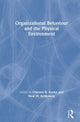Book cover of: Organizational Behaviour and the Physical Environment. By: Oluremi B. Ayoko