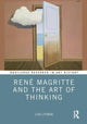 Book cover of: Rene Magritte and the Art of Thinking. By: Lisa Lipinski