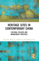 Book cover of: Heritage Sites in Contemporary China. By: Luca Zan