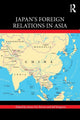 Book cover of: Japan's Foreign Relations in Asia. By: James D. J. Brown
