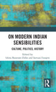 Book cover of: On Modern Indian Sensibilities. By: Ishita Banerjee-Dube